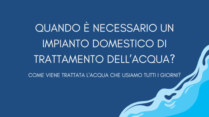 trattamento acqua domestico